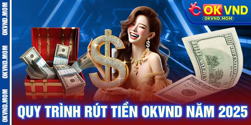 Rút Tiền OkVnd